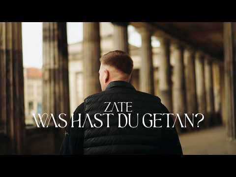 Zate - Was hast du getan?
