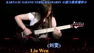 Download lagu Lagu Karna Ku Sayang Versi Mandarin mp3