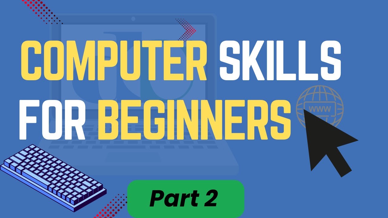 Digital & Computer Literacy Part 2 | Full Beginners Course Tutorial