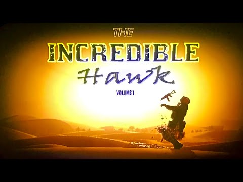 The Incredible Hawk - Vol. 1 - (Tomahawk Longshot Montage) - Cold War
