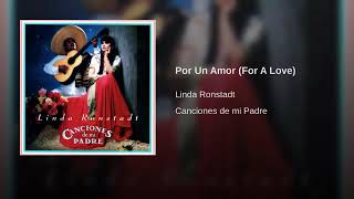 Por Un Amor - Linda Ronstadt