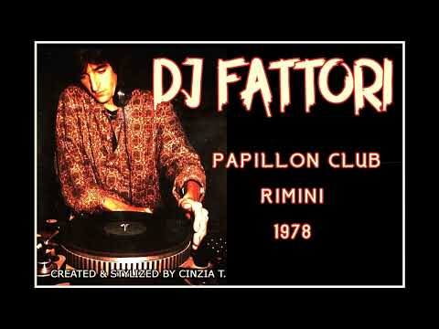 DJ FABRIZIO FATTORI@PAPILLON CLUB ANNO 1978 - VILLA FASTIGGI PESARO -DJ SET LIVE (VIDEO BY CINZIA T)