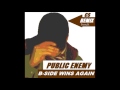 Public Enemy - B side wins again (french cs remix)