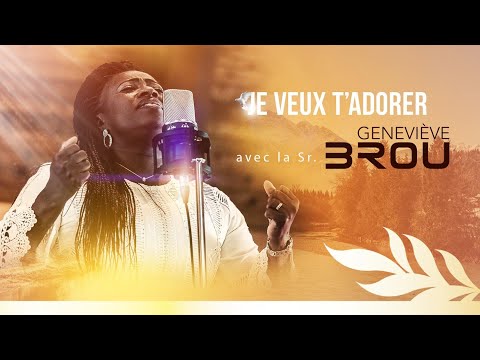 Geneviève Brou à QUEBEC - Je veux t'adorer ( Clip officiel) -Album Jésus m'a sauvé