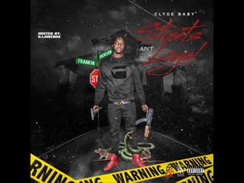 Clyde Baby - Shit Real (ft. Young Fool) (Streets Ain't Loyal - MIXTAPE)