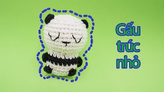 Hướng dẫn móc len Chú Gấu Trúc Nhỏ - Panda crochet tutorial | Nguyen Tay Handmade