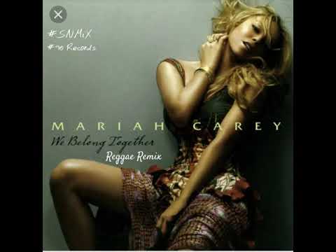 Mariah Carey - We Belong Together (Reggae Remix) (SNMiX) BPM 70