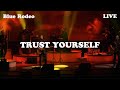 Blue Rodeo - Trust Yourself (Live from FirstOntario Concert Hall, Hamilton, 2022)