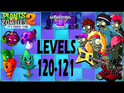Plants Vs Zombies 2-Greatest Hits Endless Levels {120-121} Walkthrough