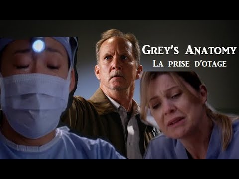 Grey's Anatomy ll la prise d'otage (6x23-24)