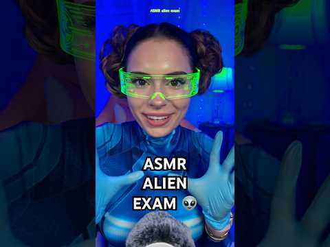 ALIEN EXAM ASMR 👽 🛸 #shorts #asmr