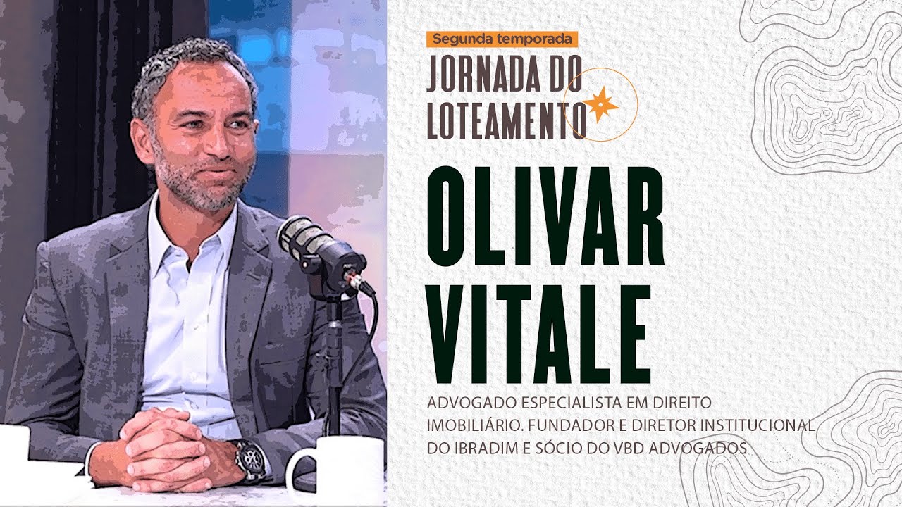 Formatação de Parcerias em Loteamentos | Olivar Vitale | Jornada do Loteamento T2 EP7