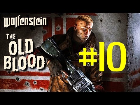 Wolfenstein: The Old Blood Walkthrough - Part 10 - Chapter 2-3