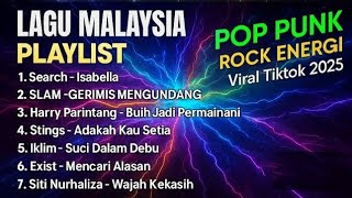 Download lagu LAGU MALAYSIA POP PUNK ROCK ENERGI 2025 | ISABELLA, GERIMIS MENGUNDANG, SUCI DALAM DEBU VIRAL TIKTOK mp3 Download lagu LAGU MALAYSIA POP PUNK ROCK ENERGI 2025 | ISABELLA, GERIMIS MENGUNDANG, SUCI DALAM DEBU VIRAL TIKTOK mp3