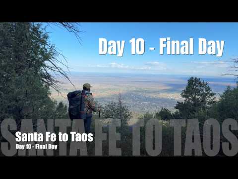 Santa Fe to Taos Trail | Day 10 | Final Day on the Trail