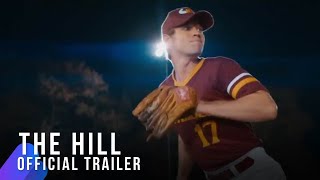 The Hill | Official Trailer