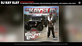 DJ Kay Slay - Back to the Bars (Audio)