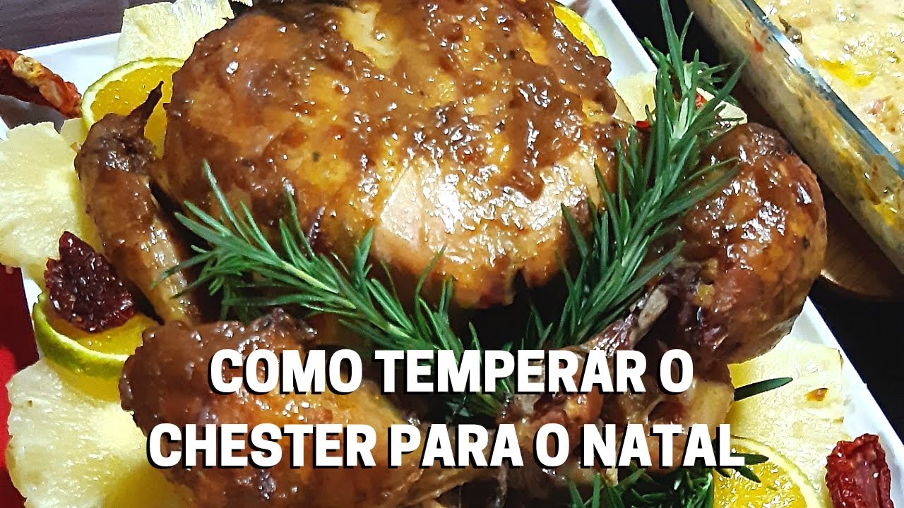 CHESTER PARA O NATAL | TEMPERO FÁCIL QUE DEIXA SUCULENTO