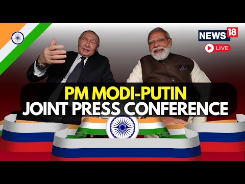 LIVE: PM Modi and President Putin Address Media at Joint Press Conference | India-Russia Summit