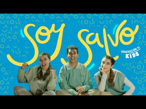 Generación 12 Kids - Soy Salvo (VIDEO OFICIAL) I Canciones infantiles I Música Para Niños