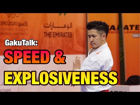 You want to be explosive during your kata? Listen up! GakuTalk ep2: Speed & Explosiveness