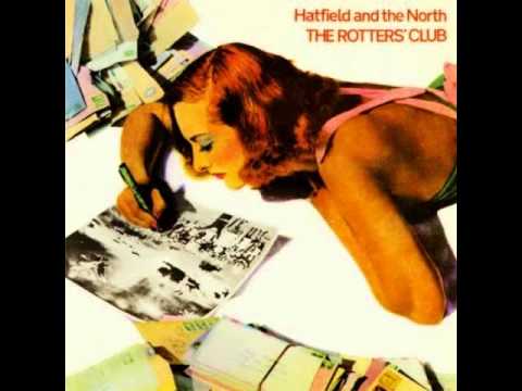 Hatfield and the North - Lounging there trying