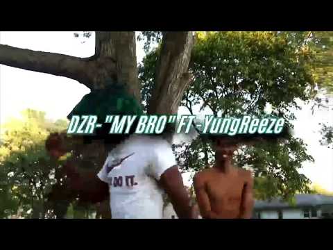 D2R- “My Bro” Ft YungReeze (Official Video) Shot By. Big Ant { Prod By. Marion