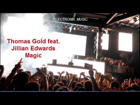 Thomas Gold feat. Jillian Edwards - Magic