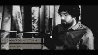 Mark The Hard Earth - Kris Drever feat. Éamonn Coyne - Live