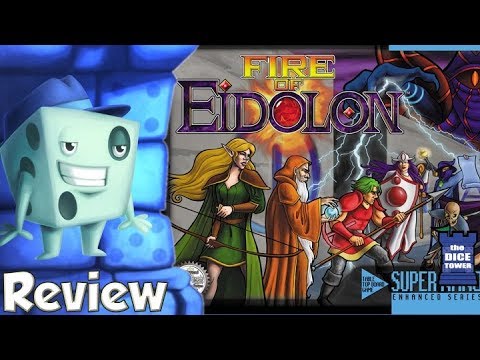 Fire of Eidolon Review - with Tom Vasel