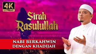 Download lagu [E4] Sirah Rasulullah ﷺ -  Bermula Hidup Nabi Dengan Khadijah binti Khuwailid | Ustaz Wadi Annuar mp3
