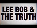 GoPro Awards: Lee Bob and the Truth - "Mission Breakdown"