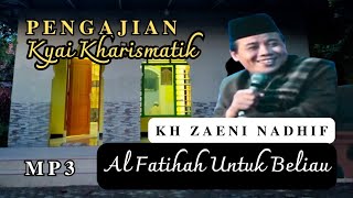 Download lagu PENGAJIAN KYAI KHARISMATIK - KH ZAENI NADHIF ( alm ) TEGAL mp3