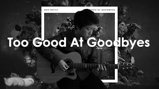 (Sam Smith) Too Good At Goodbyes - [Free Tabs] Fingerstyle Guitar Cover