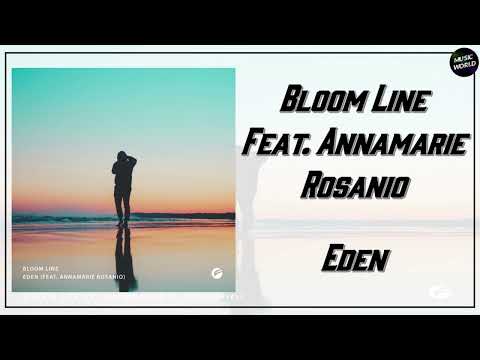 Bloom Line - Eden (Feat. Annamarie Rosanio)