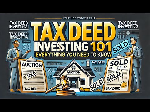 Tax Deed Investing 101 : Everything You Need to Know!