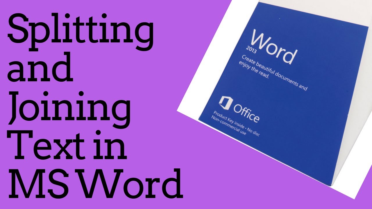 Learn MS Word - Splitting and Joining Text in Word