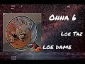 Onna 6 X LoeDame X LoeTaz