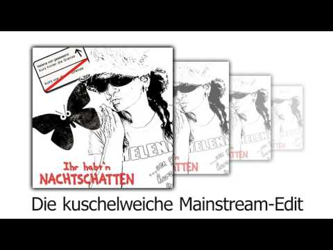 Helena - Ihr habt'n Nachtschatten (kuschelweiche Mainstream E.H.dit)