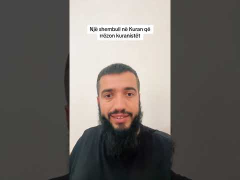 Një shembull në Kuran që i rrëzon kuranistët