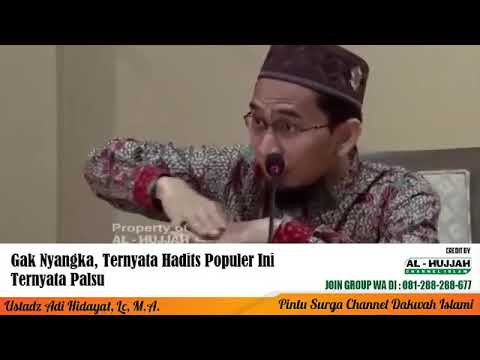 Hadits Populer Ini Ternyata Palsu   Ustadz Adi Hidayat