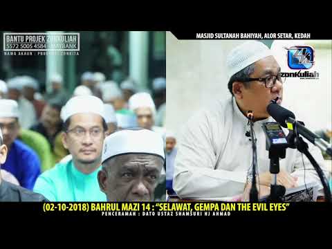 HD | (021018) | BM14 : "Selawat, Gempa Kiamat &amp; The Evil Eyes" - Ustaz Shamsuri Haji Ahmad