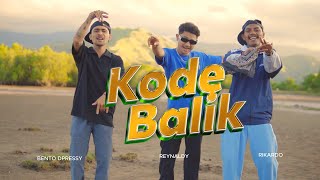 Download lagu BENTO DPRESSY - KODE BALIK feat. REYNALDY & RIKARDO mp3
