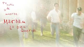 Marban, La Bien Querida - Tu novio de la muerte (lyric video)