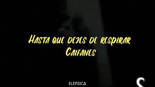 Hasta que dejes de respirar- Caifanes {LETRA}