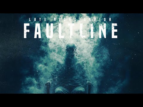 Late Night Savior "Faultline" (Official Video)