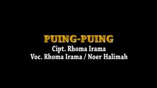 Download lagu Rhoma Irama & Noer Halimah - Puing-Puing (dengan Prolog) [Stereo |  ] mp3