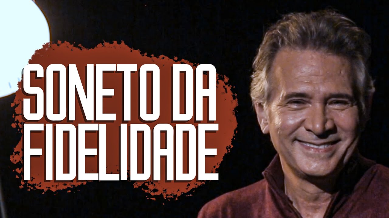 SONETO DA FIDELIDADE - Nelson Freitas