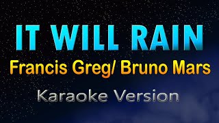 Download lagu IT WILL RAIN - (KARAOKE) Francis Greg mp3