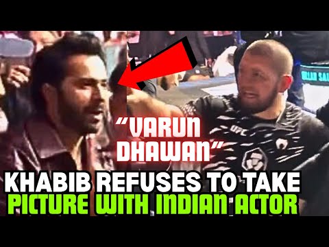 Khabib Nurmagomedov REFUSED To Take Picture With Indian Actor Varun Dhawan At UFC Event (VIDEO)